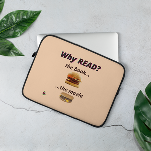 "Why Read?" Laptop Sleeve