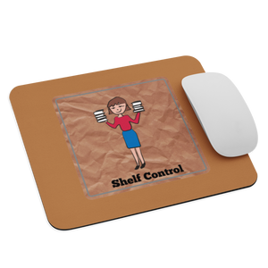 "Shelf Control" Mouse pad