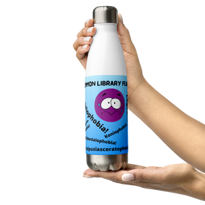 "Library Phobias" Stainless Steel Water Bottle