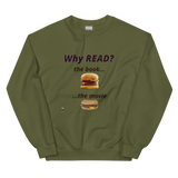"Why Read?" Unisex Sweatshirt