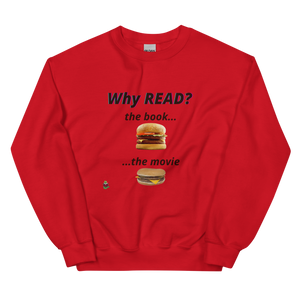 "Why Read?" Unisex Sweatshirt