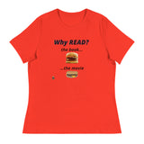 "Why Read?" Women's Relaxed T-Shirt